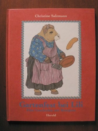 Gartenfest bei Lili: Eine Geschichte mit Rezepten