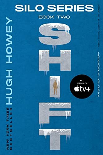 Shift (Silo Trilogy): The Inspiration for Silo Season Three (Silo, 2)