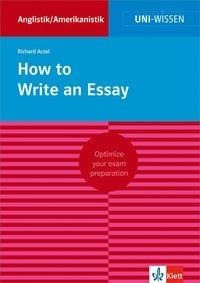 How to Write an Essay