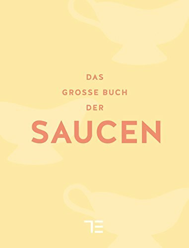 Das große Buch der Saucen (Sonderleistungen)