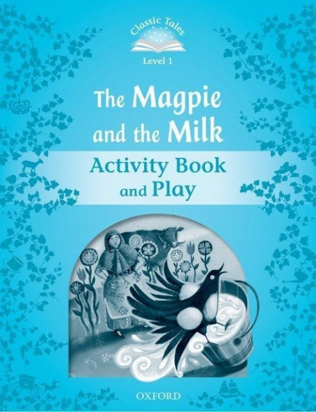 Level 1. The Magpie and the Milk Activity Book & Play