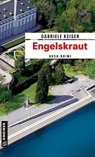 Engelskraut: Kriminalroman (Kommissarin Franca Mazzari)