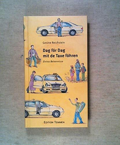 Dag för Dag mit de Taxe föhren: Elviras Belevnisse