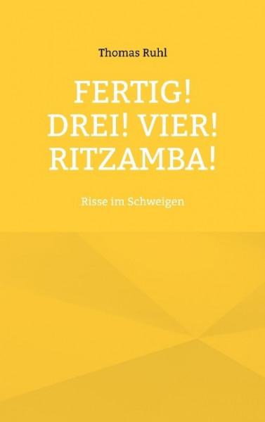 Fertig! Drei! Vier! Ritzamba!