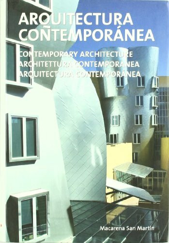 Architettura contemporanea. Ediz. italiana, inglese, spagnola e portoghese