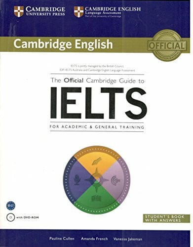 The Official Cambridge Guide to IELTS Students Book with Answers with DVD ROM [Paperback] Pauline Cullen