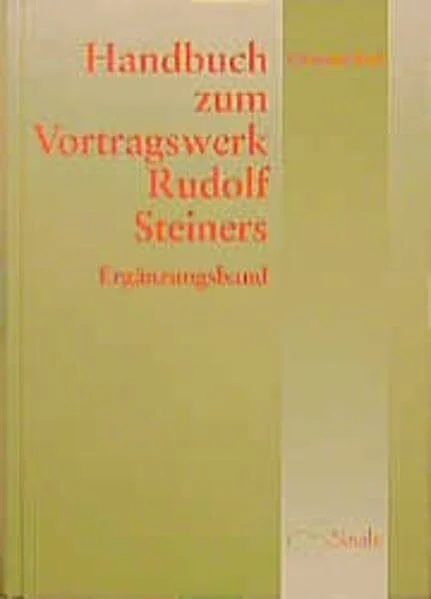 Handbuch zum Vortragswerk Rudolf Steiners: Ergänzungsband