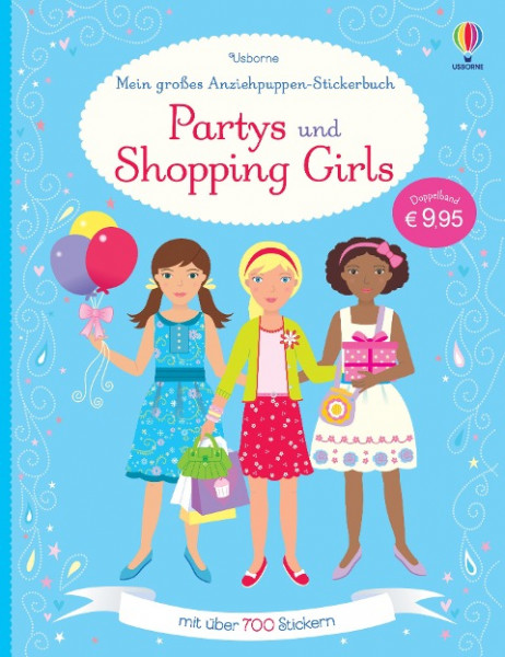 Mein großes Anziehpuppen-Stickerbuch: Partys und Shopping Girls
