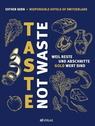 Taste not Waste: Weil Reste und Abschnitte Gold wert sind
