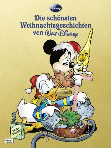 Die schönsten Weihnachtsgeschichten von Walt Disney