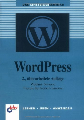 WordPress: Das Einsteigerseminar