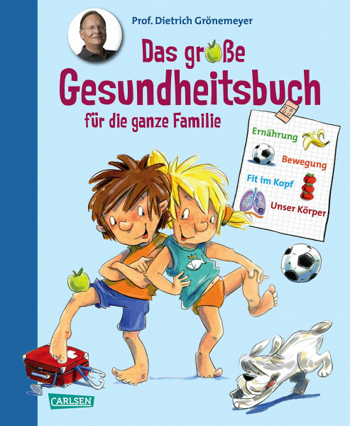 Das große Gesundheitsbuch für die ganze Familie: Ernährung, Bewegung, Fit im Kopf, Unser Körper