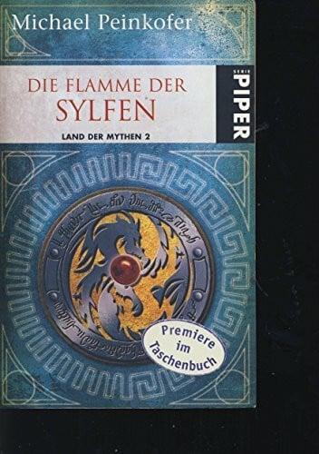 Die Flamme der Sylfen: Land der Mythen 2