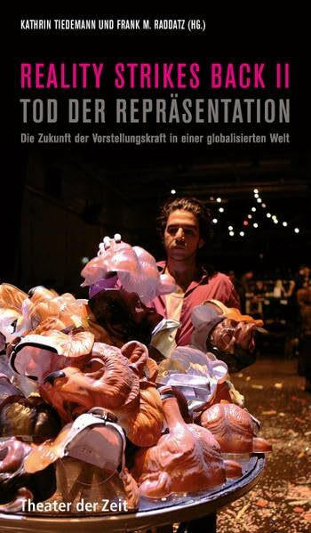 Reality Strikes Back II: Tod der Repräsentation (Recherchen)