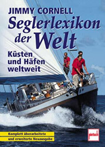 Seglerlexikon der Welt: Küsten und Häfen weltweit