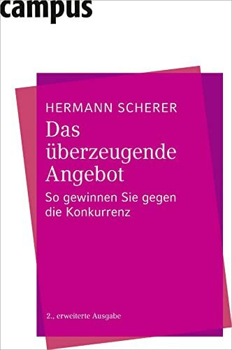 Das überzeugende Angebot: So gewinnen Sie gegen die Konkurrenz