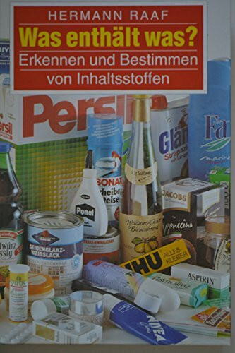 Was enthält was? Erkennen und Bestimmen von Inhaltsstoffen