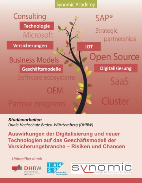 Auswirkungen der Digitalisierung und neuer Technologien auf das Geschäftsmodell der Versicherungsbr