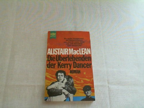 Die Überlebenden der Kerry Dancer (Heyne Allgemeine Reihe (01))