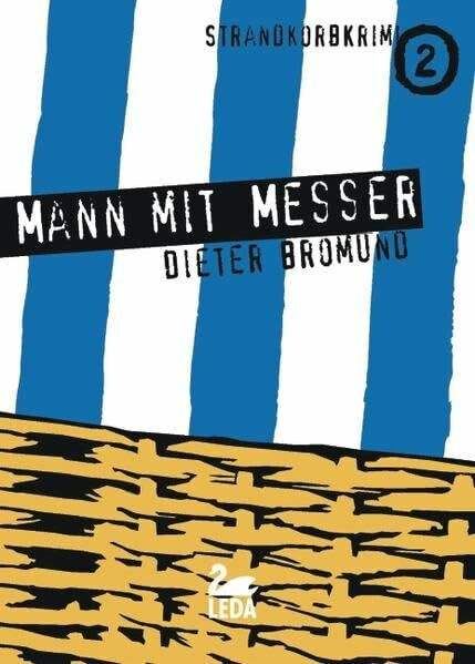 Mann mit Messer: Strandkorbkrimi 2