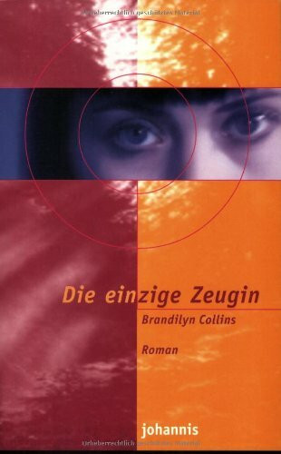 Die einzige Zeugin: Roman