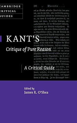 Kant's Critique of Pure Reason: A Critical Guide (Cambridge Critical Guides)