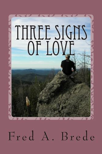 Three Signs of Love: A trail to Treasures (Black Hills Discovered)