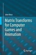 Matrix Transforms for Computer Games and Animation