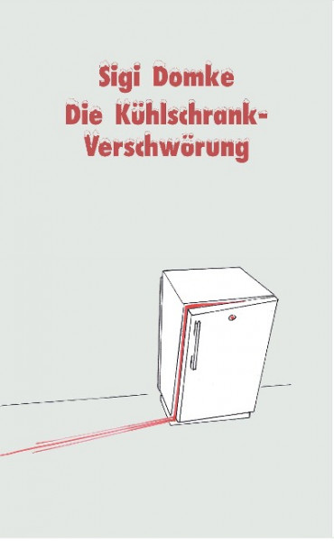 Die Kühlschrank-Verschwörung