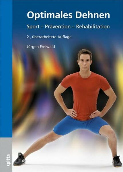 Optimales Dehnen: Sport – Prävention – Rehabilitation