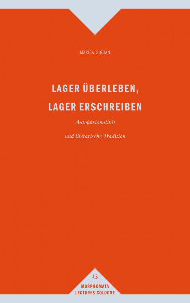 Lager überleben, Lager erschreiben