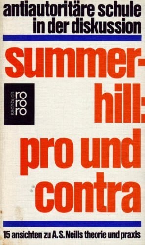 Summerhill Pro und Contra