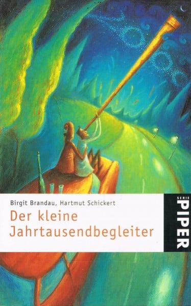 Der kleine Jahrtausendbegleiter (Piper Taschenbuch)