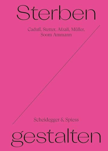 Sterben Gestalten: Möglichkeitsräume am Lebensende