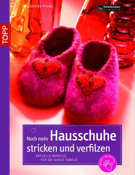 Noch mehr Hausschuhe stricken & verfilzen: Aktuelle Modelle für die ganze Familie (kreativ.kompakt.)