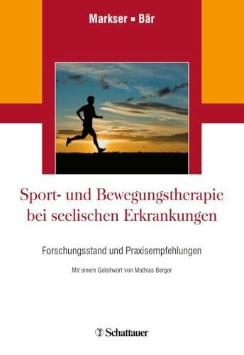 Sport- und Bewegungstherapie bei seelischen Erkrankungen