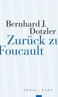 Zurück zu Foucault