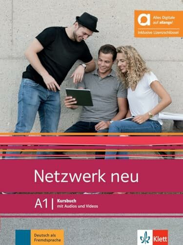 Netzwerk neu A1 – Hybride Ausgabe allango: Deutsch als Fremdsprache. Kursbuch mit Audios und Videos inklusive Lizenzschlüssel allango (24 Monate) (Netzwerk neu: Deutsch als Fremdsprache)