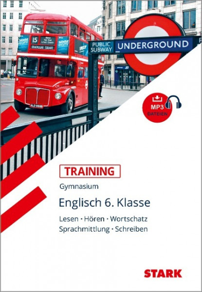 STARK Training Gymnasium - Englisch - 6. Klasse: Lesen, Schreiben, Hören, Wortschatz