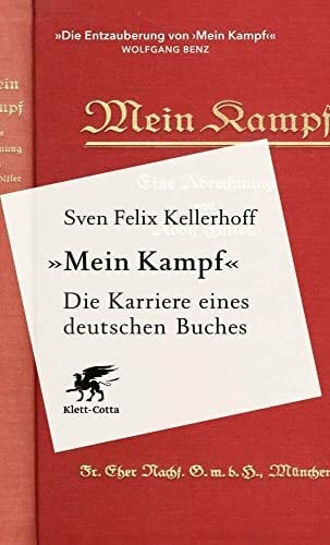 «Mein Kampf» - Die Karriere eines deutschen Buches «Mein Kampf» - Die Karriere eines deutschen Buches