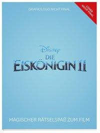 Disney Die Eiskönigin 2: Spiel- und Bastelspaß
