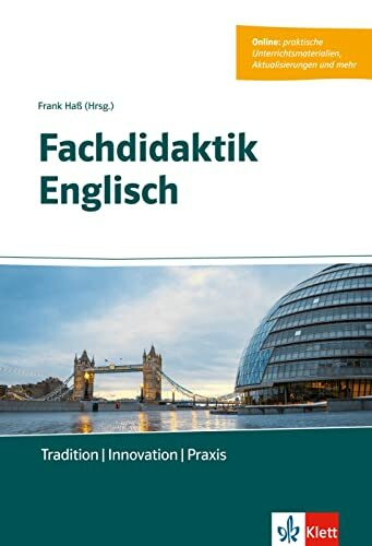 Fachdidaktik Englisch: Tradition - Innovation - Praxis. Buch + Online-Angebot