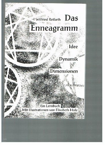 Das Enneagramm. Idee, Dynamik, Dimensionen (Schriften des Deutschen Vereins für öffentliche und private Fürsorge / Sonderdrucke und Sonderveröffentlichungen)