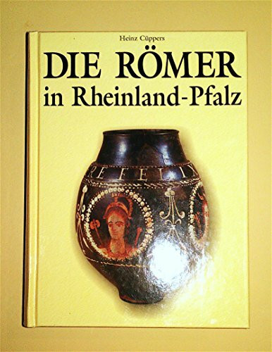 Die Römer in Rheinland-Pfalz