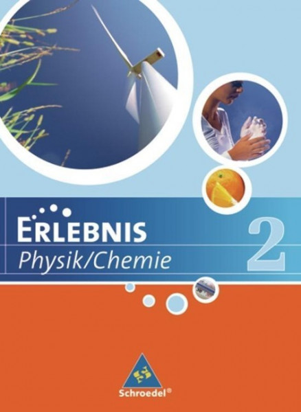 Erlebnis Physik / Chemie 2. Schülerband. Hauptschule. Niedersachsen