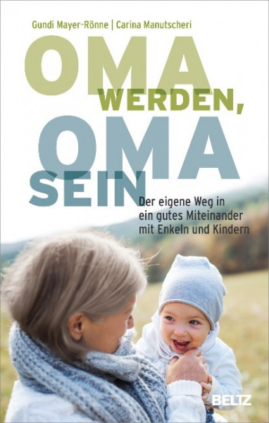 Oma werden, Oma sein