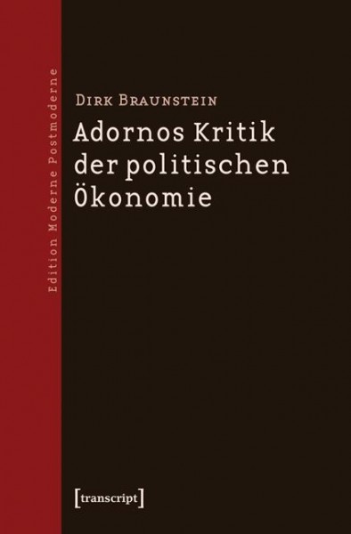 Adornos Kritik der politischen Ökonomie