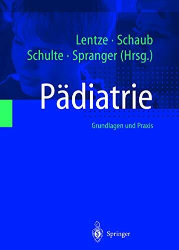Pädiatrie: Grundlagen und Praxis
