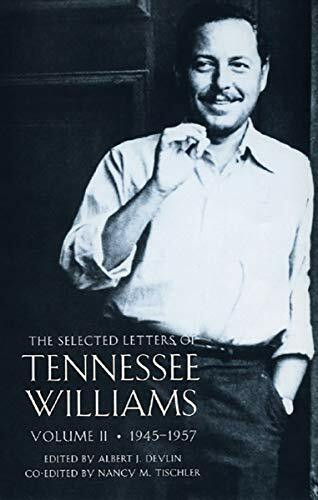 The Selected Letters of Tennessee Williams Volume II: 1945-1957
