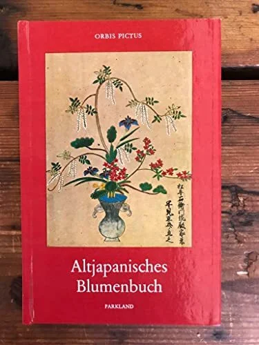 Altjapanisches Blumenbuch